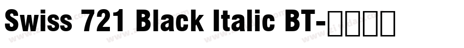 Swiss 721 Black Italic BT字体转换